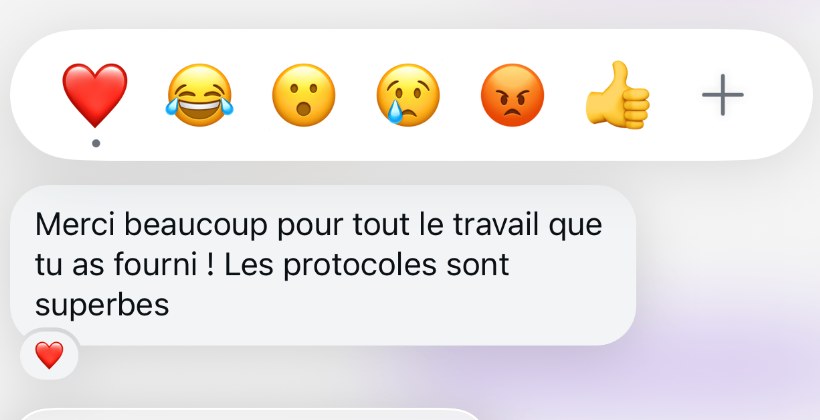 Message : Merci beaucoup pour tout le travail que tu as fourni ! Les protocoles sont superbes.